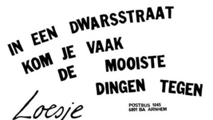 In een dwarsstraat kom je vaak de mooiste dingen tegen