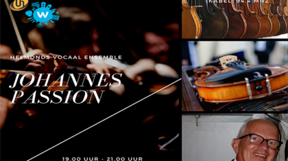 Johannes Passion bij Omroep Helmond Radio op Goede Vrijdag