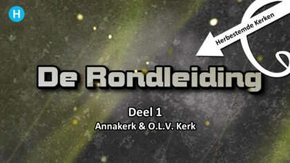 De Rondleiding, dit keer in kerken met een nieuwe functie