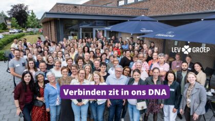 ‘Verbinden zit in ons DNA – Samen zijn wij LEVgroep’
