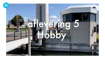 Albert van der Voort Bruggenwachter afl.5 Hobby