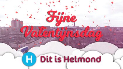 Dit is Helmond wenst iedereen een fijne Valentijnsdag