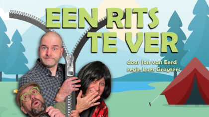 Een Rits Te Ver – komedie